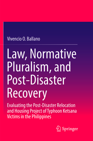 Law, Normative Pluralism, and Post-Disaster Recovery