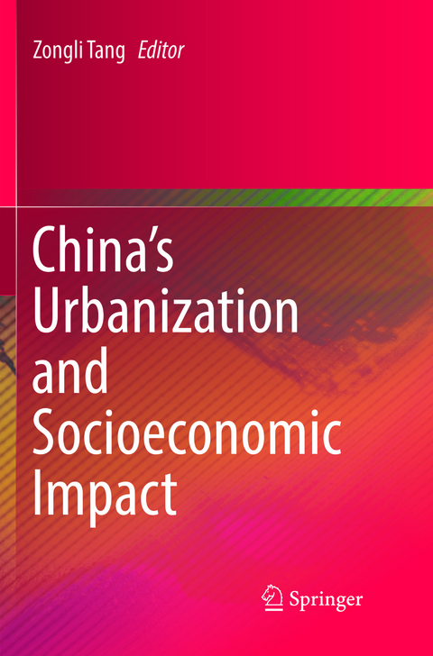 China&rsquo;s Urbanization and Socioeconomic Impact - 