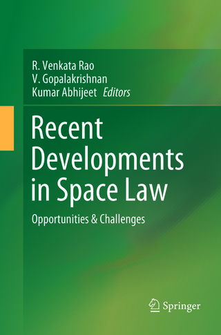 Recent Developments in Space Law