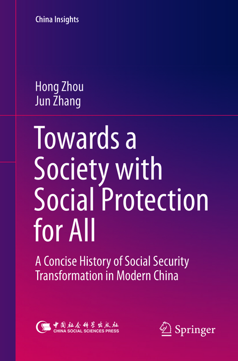 Towards a Society with Social Protection for All - Hong Zhou, Jun Zhang