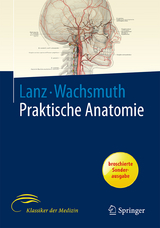Praktische Anatomie, Band 1 – Kopf, Teil A: Übergeordnete Systeme - Lang, Johannes; Lanz, Titus Ritter von; Wachsmuth, Werner