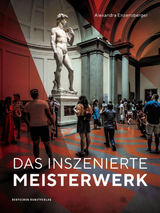 Das inszenierte Meisterwerk - Alexandra Enzensberger