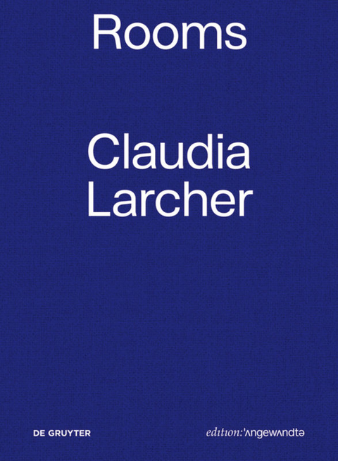 Claudia Larcher &ndash; Rooms - 