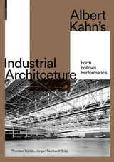 Albert Kahn's Industrial Architecture - 