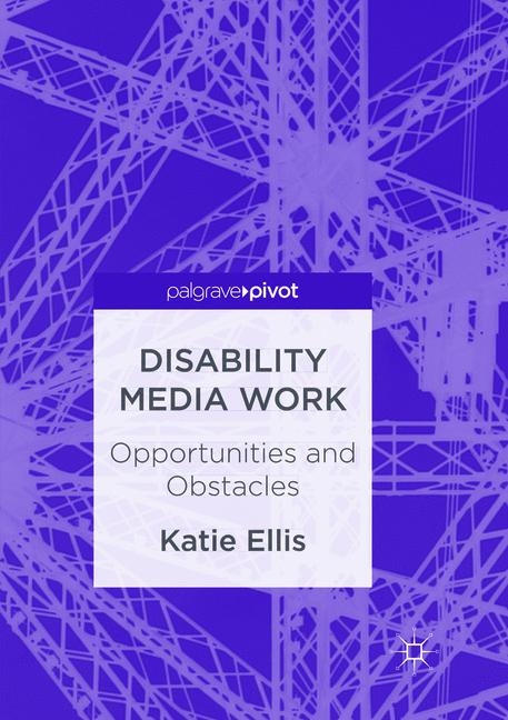 Disability Media Work - Katie Ellis