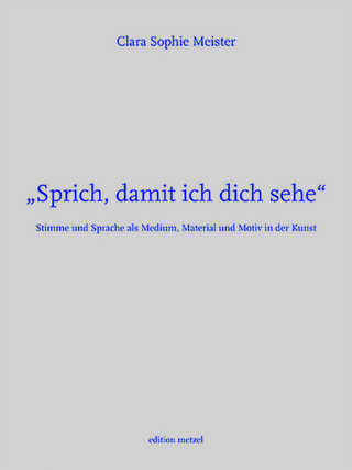 Sprich, damit ich dich sehe