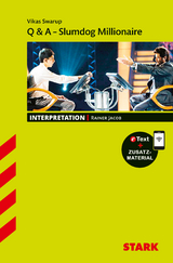 STARK Vikas Swarup: Q & A - Slumdog Millionaire - Englisch - Interpretationen - Rainer Jacob