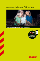 STARK Christa Wolf: Medea. Stimmen - Deutsch - Interpretationen - Inge Bernheiden