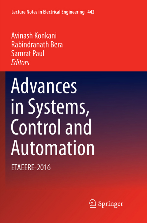 Advances in Systems, Control and Automation - 