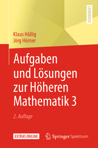 Aufgaben und Lösungen zur Höheren Mathematik 3