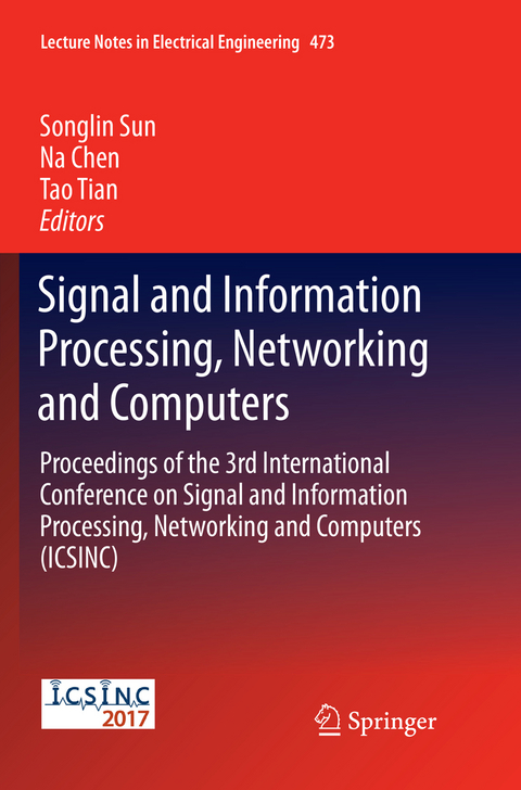 Signal and Information Processing, Networking and Computers - 