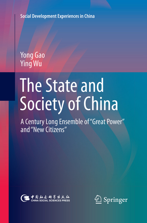 The State and Society of China - Yong Gao, Ying Wu