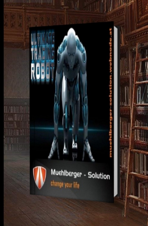 Forex Handel mit Trading Robotern - Wolfgang Mühlberger