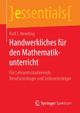 Handwerkliches für den Mathematikunterricht