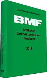 Amtliches Einkommensteuer-Handbuch 2018 - 
