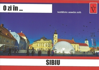 O zi in ... SIBIU