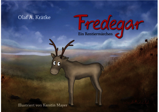 Fredegar, ein Rentiermärchen