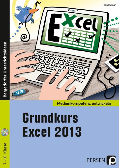 Grundkurs Excel 2013 - Heinz Strauf