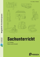 Sachunterricht - 1./2. Klasse, Raum und Umwelt - K.-W. Kohrs, S. Mallanao