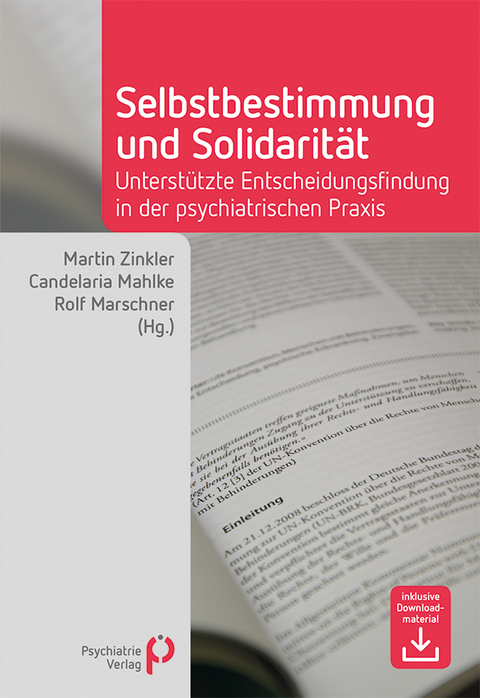 Selbstbestimmung und Solidarit&auml;t - 