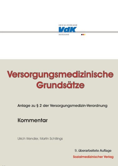 Versorgungsmedizinische Grunds&auml;tze - Kommentar - Ulrich Wendler