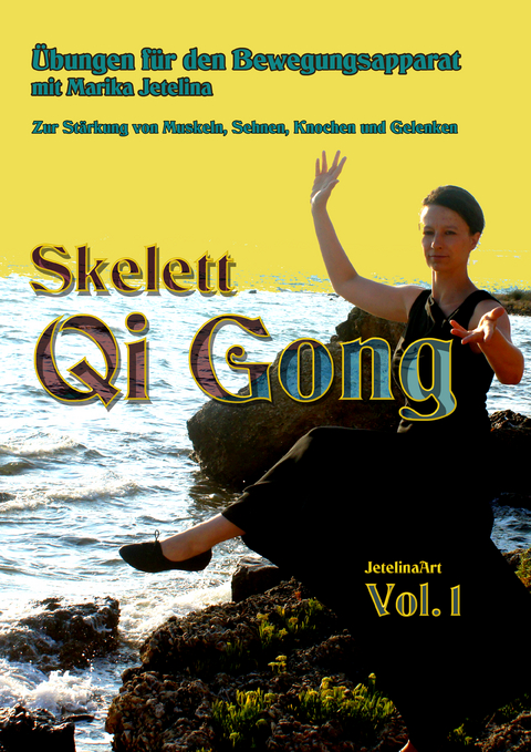 Skelett Qi Gong - Marika Jetelina