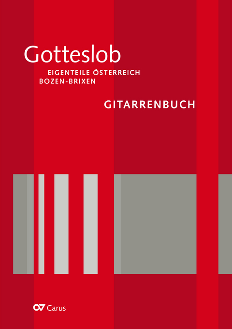 Gitarrenbuch zum Gotteslob. Eigenteil &Ouml;sterreich / Bozen-Brixen - Andreas Peterl, Franz Karl Pra&szlig;l, Pater Urban Stillhard