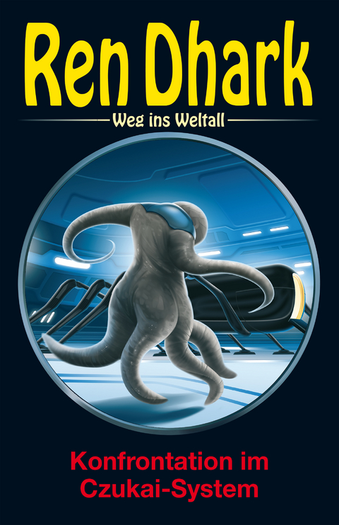 Ren Dhark &ndash; Weg ins Weltall 81: Konfrontation im Czukai-System - Achim Mehnert, Jan Gardemann, Nina Morawietz