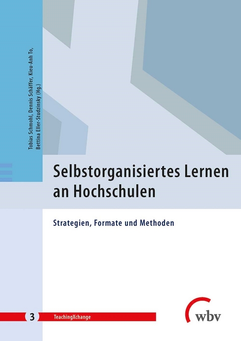 Selbstorganisiertes Lernen an Hochschulen - 