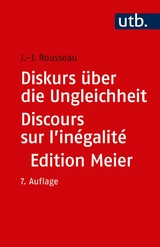 Diskurs &uuml;ber die Ungleichheit Discours sur l'in&eacute;galit&eacute; - Jean Jaques Rousseau