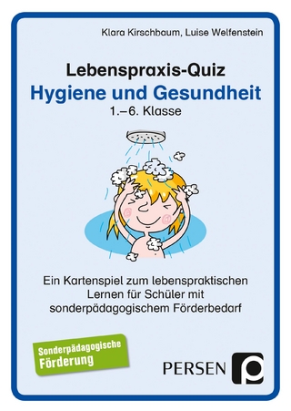 Lebenspraxis-Quiz: Hygiene und Gesundheit