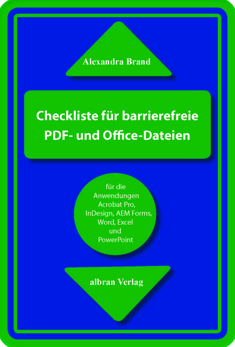 Checkliste für barrierefreie PDF- und Office-Dateien - Alexandra Brand