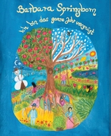 Ich bin das ganze Jahr vergn&uuml;gt. - Barbara Springborn