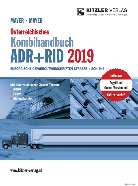 &Ouml;sterreichisches Kombihandbuch ADR+RID 2019 - Gerhard Mayer, Markus Ing. Mayer