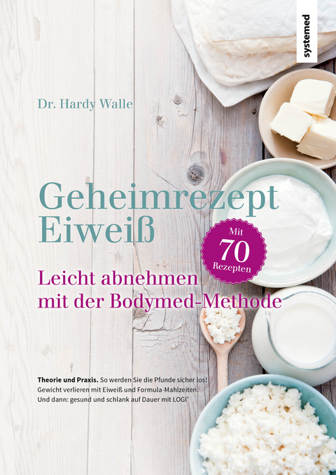 Geheimrezept Eiwei&szlig; - Hardy Walle