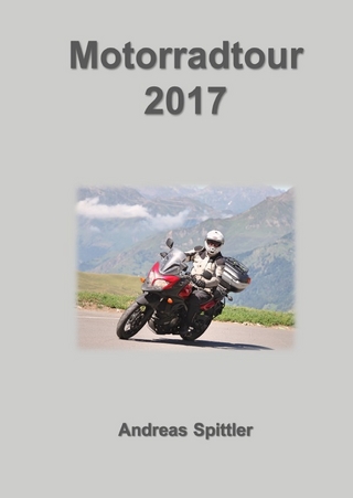 Motorradtour 2017