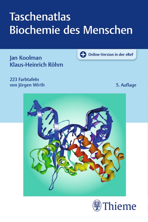 Taschenatlas Biochemie des Menschen - Jan Koolman, Klaus-Heinrich R&ouml;hm