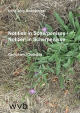Notities in Scherpenisse / Notizen in Scherpenisse - Hans J&ouml;rg Rheinberger