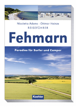 Reisef&uuml;hrer Fehmarn - Nicoletta Adams, Ottmar Heinze