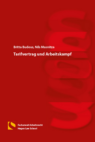 Tarifvertrag und Arbeitskampf