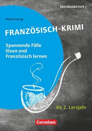 Lernkrimis für die SEK I - Französisch - Lernjahr 2
