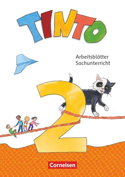 Tinto Sachunterricht - Neubearbeitung 2018 - 2. Schuljahr - Helge Daugs, Julia Beyer