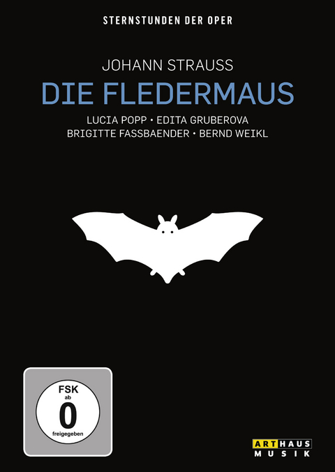Die Fledermaus &ndash; Sternstunden der Oper - 