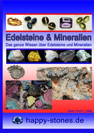 Edelsteine und Mineralien
