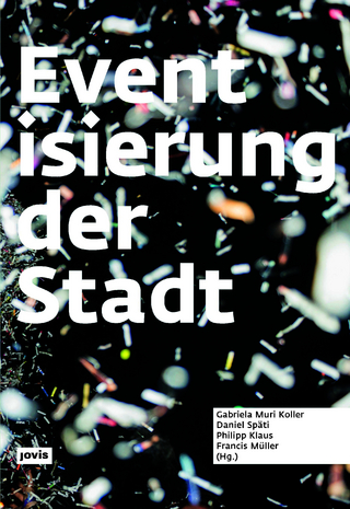 Eventisierung der Stadt