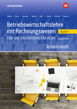 Betriebswirtschaftslehre mit Rechnungswesen / Betriebswirtschaftslehre mit Rechnungswesen f&uuml;r die Fachhochschulreife - Ausgabe Nordrhein-Westfalen - J&ouml;rn Menne, Nils Kauerauf, Marion Drees, Ralf Salih, Christian Schmidt, Robert Blanke, Ingo Schaub, Sarah-Katharina Siebertz