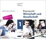 Brennpunkt Wirtschaft und Gesellschaft 1, Bundle mit digitalen L&ouml;sungen - Heinz R&uuml;fenacht, Urs Saxer, Thomas Tobler
