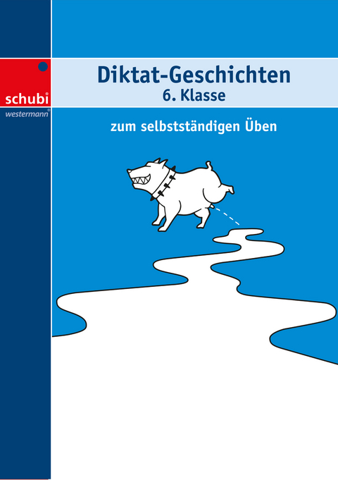 Diktat-Geschichten / Diktat-Geschichten 6