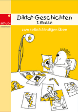 Diktat-Geschichten / Diktat-Geschichten 3 - 