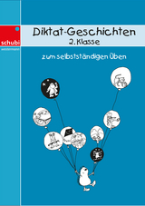 Diktat-Geschichten / Diktat-Geschichten 2 - 